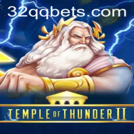 Aventura Épica em TempleofThunderII: Explorando o Fascinante Mundo do Jogo com 32QQ
